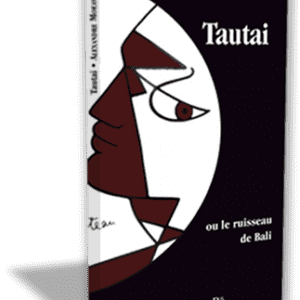 Tautai ou le ruisseau de Bali