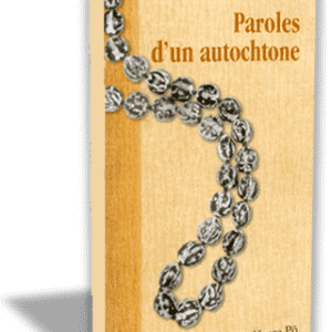 Paroles d'un autochtone