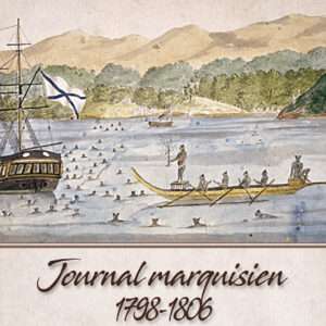 Journal marquisien, 1798-1806