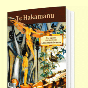 Te Hakamanu - La danse de l'oiseau