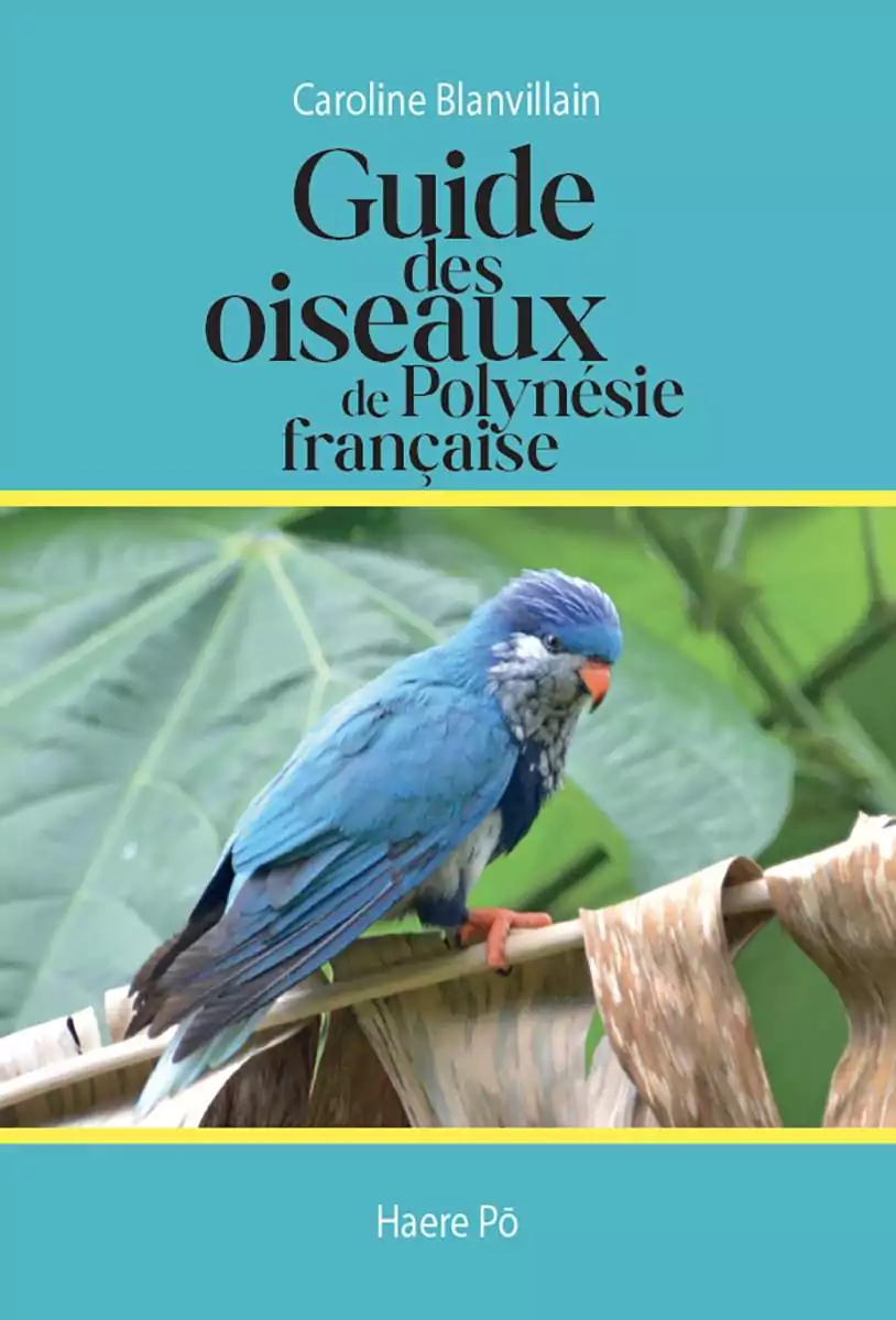 Guide des oiseaux de Polynésie française