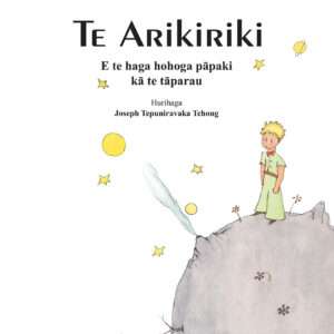 Te Arikiriki - Le Petit Prince en langue paumotu
