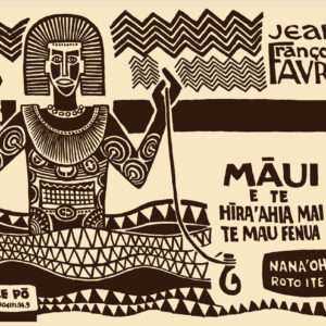 Maui et la naissance des îles - Māui e te hīra'ahia mai te mau fenua